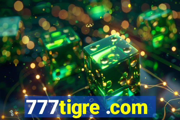 777tigre .com